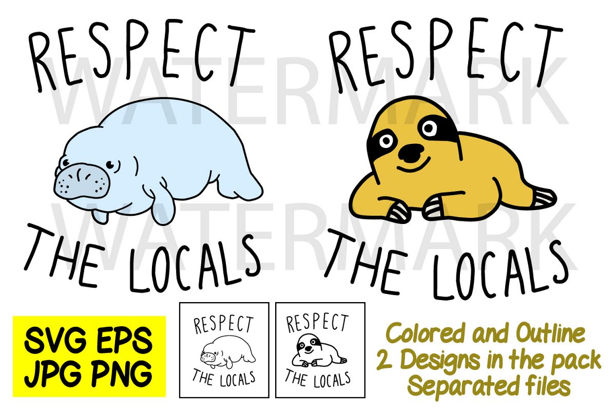 Respect The Locals Sloth and Manatee SVG-EPS-JPG-PNG example image 1