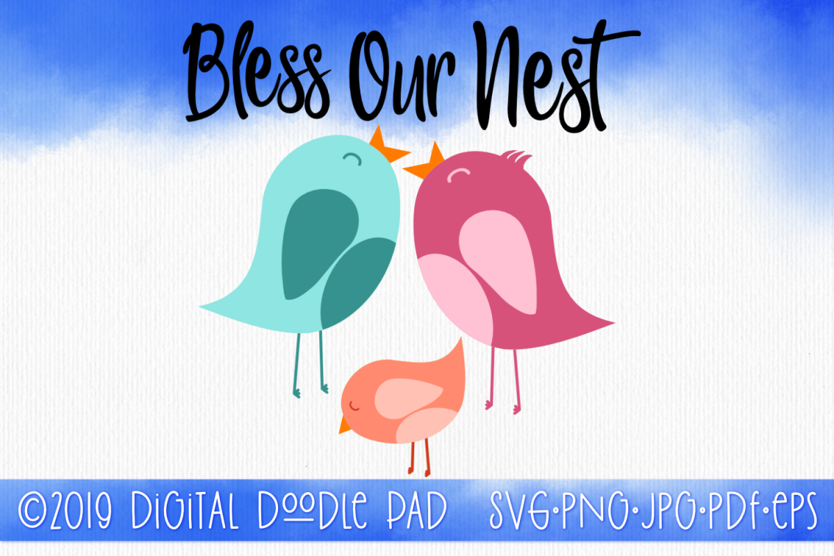 Bless Our Nest by Digital Doodle Pad example image 1