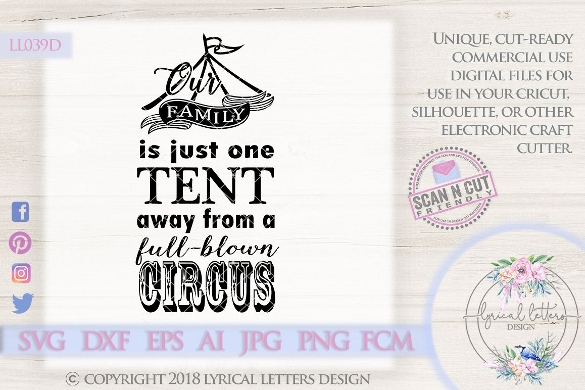 One Tent Away From a Full Blown Circus SVG Cut File LL039D example image 1