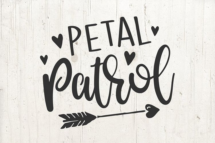 Petal Patrol Svg File Flower Girl svg Wedding Svg Bridal Svg example image 1