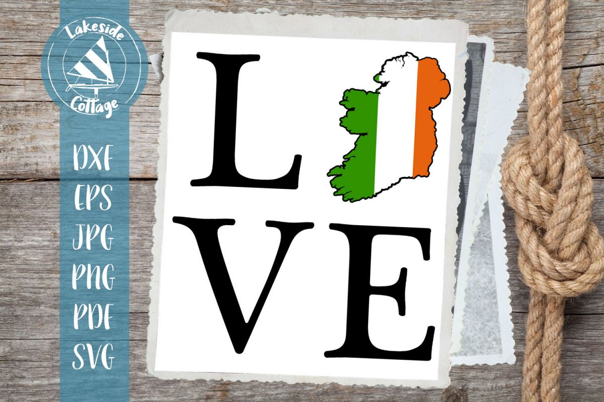 Download LOVE Ireland - Irish Flag St. Patrick's Day SVG Design ...