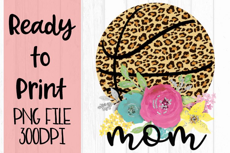 Leopard Basketball Mom Ready to Print example image 1