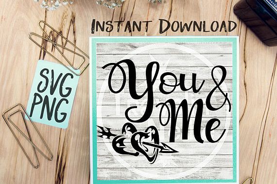 You & Me SVG PNG Image Design for Cut Machines Print DIY Design Brother Cricut Cameo Cutout Best Friends Couples BFF example image 1