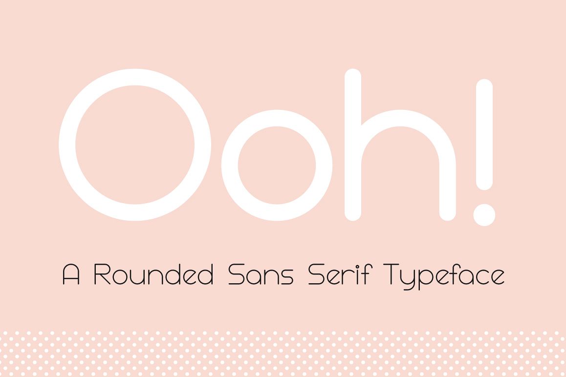 Ooh! Rounded Sans Serif Typeface example image 1