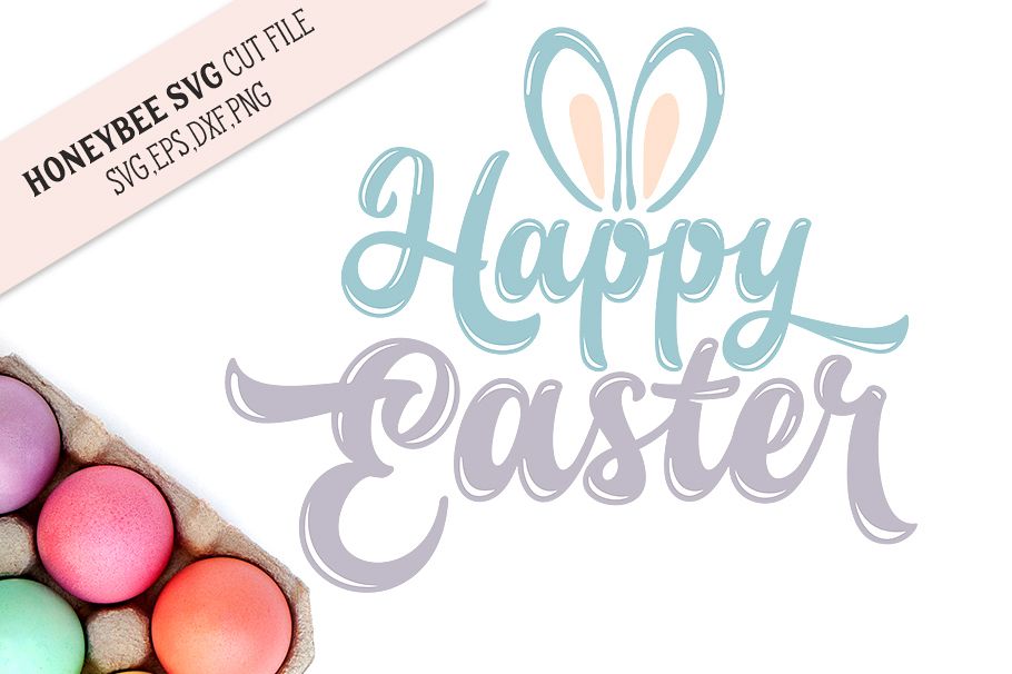 Happy Easter Bunny Ears SVG Cut File example image 1