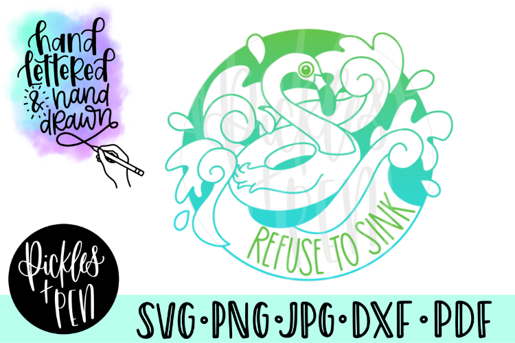Refuse to Sink - Flamingo Pool Float SVG example image 1