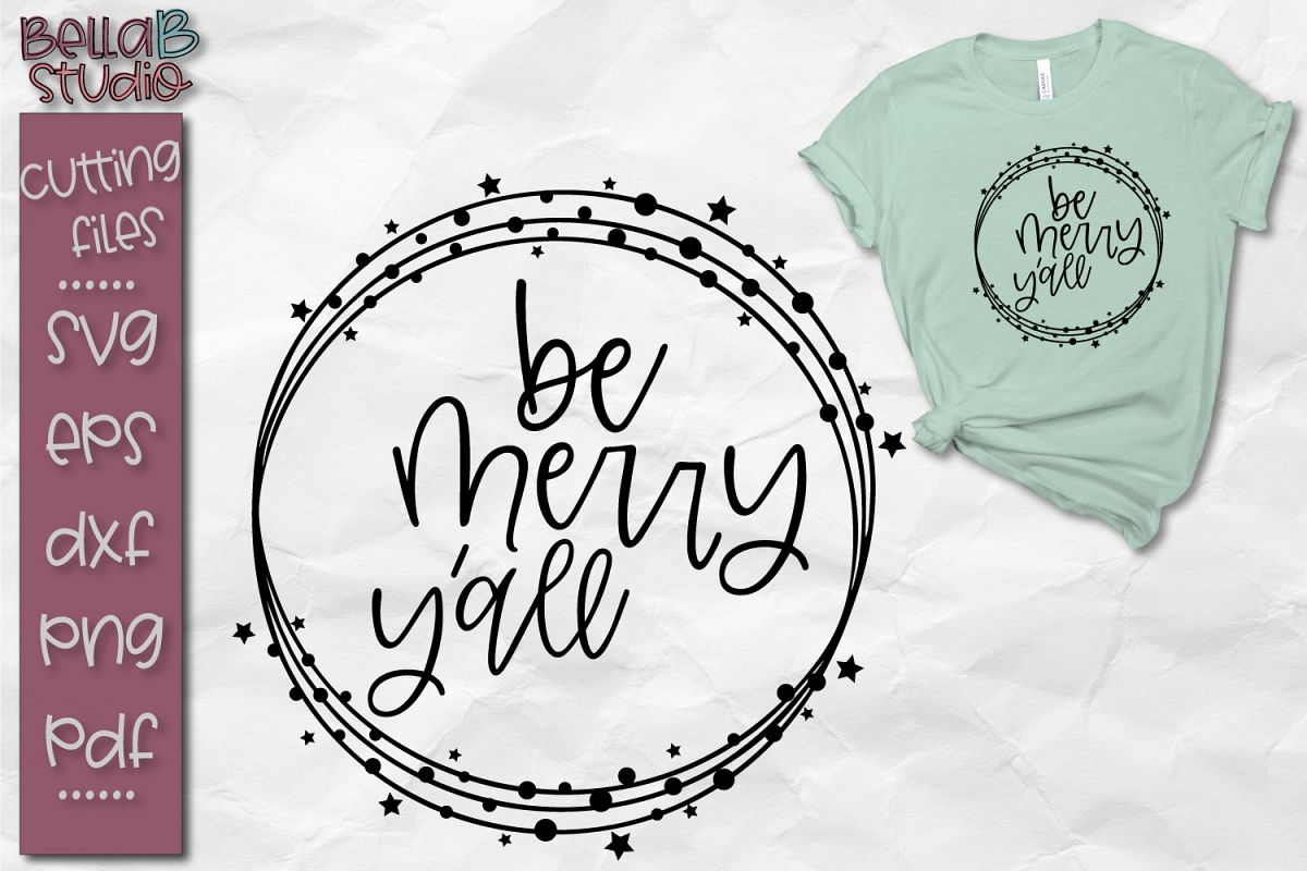 Be Merry Y'all SVG, Christmas Cut File example image 1