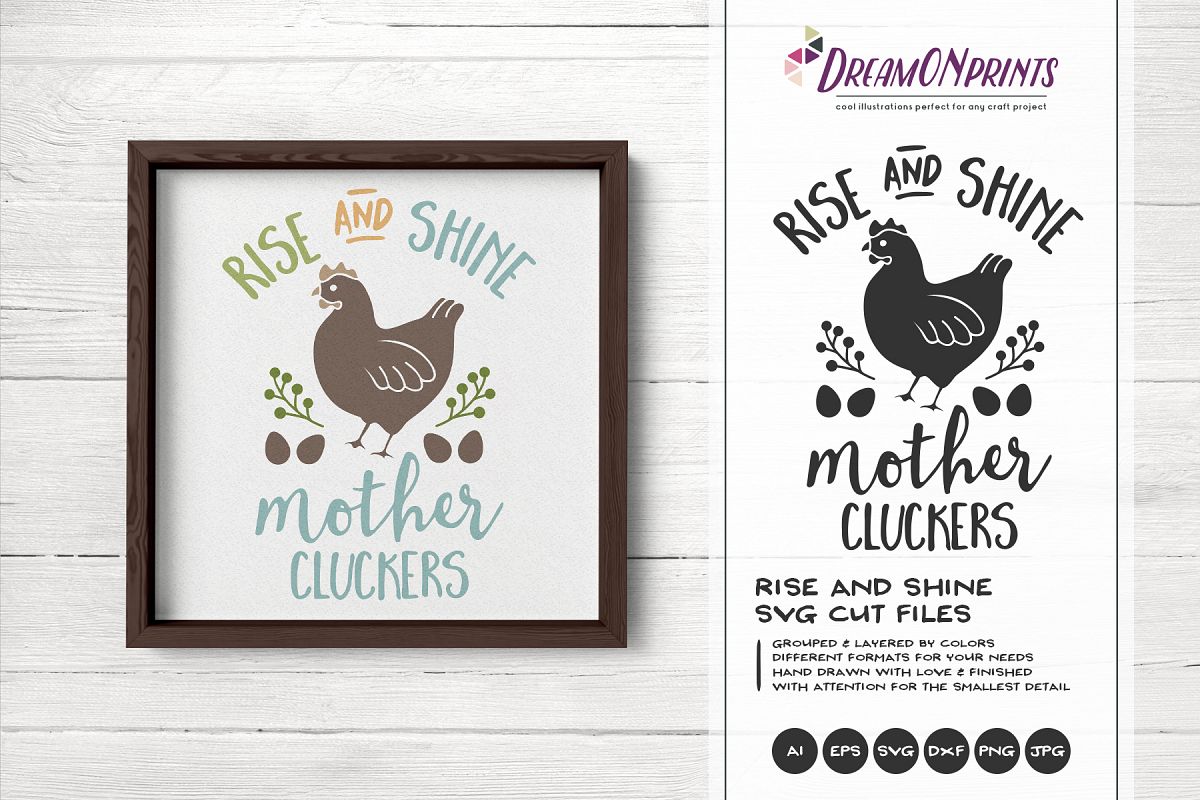 Rise and Shine Mother Cluckers SVG example image 1