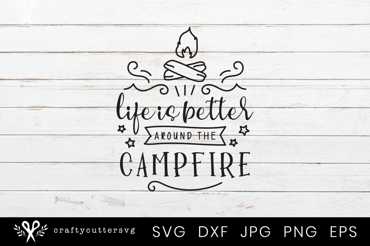 Free Free 165 Life Is Better Camping Svg SVG PNG EPS DXF File