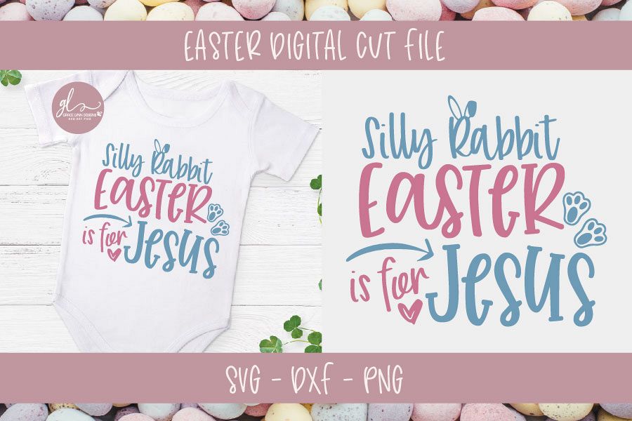 Silly Rabbit Easter Is For Jesus - Easter SVG Cut File example image 1