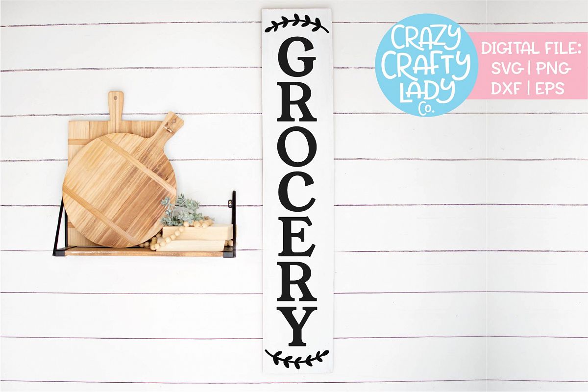 Vertical Grocery Sign Kitchen SVG DXF EPS PNG Cut File example image 1
