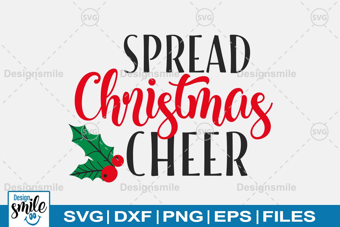 Spread Christmas Cheer SVG DXF PNG EPS Cutting Files example image 1