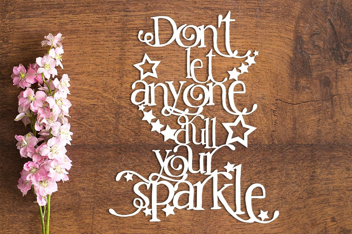 Dull Your Sparkle - Paper Cutting Template example image 1
