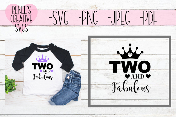Two And Fabulous | Birthday | SVG Cutting File example image 1