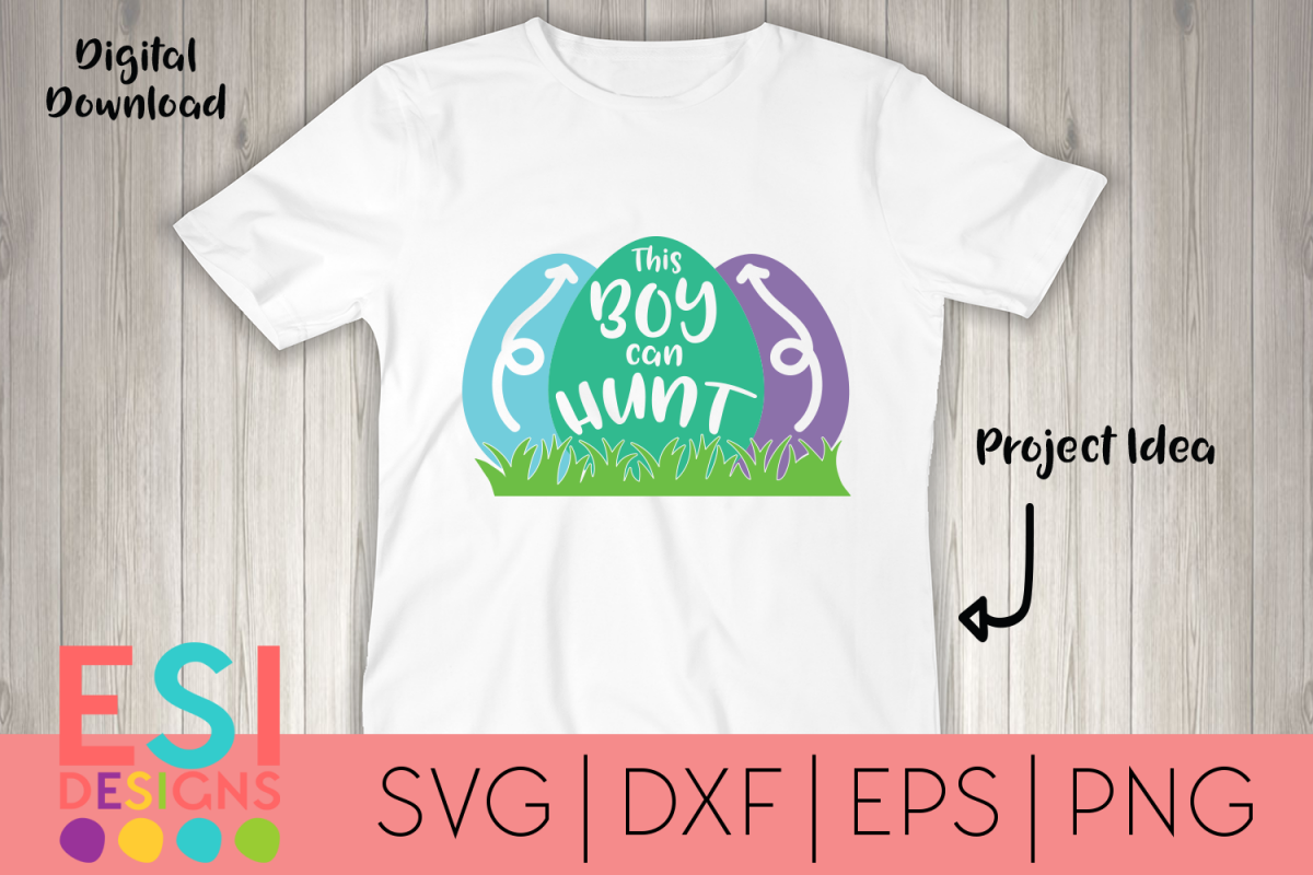 Easter SVG | This Boy Can Hunt | SVG DXF EPS PNG example image 1