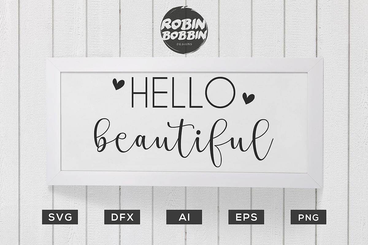 Hello Beautiful Poster SVG - Kitchen SVG EPS File example image 1