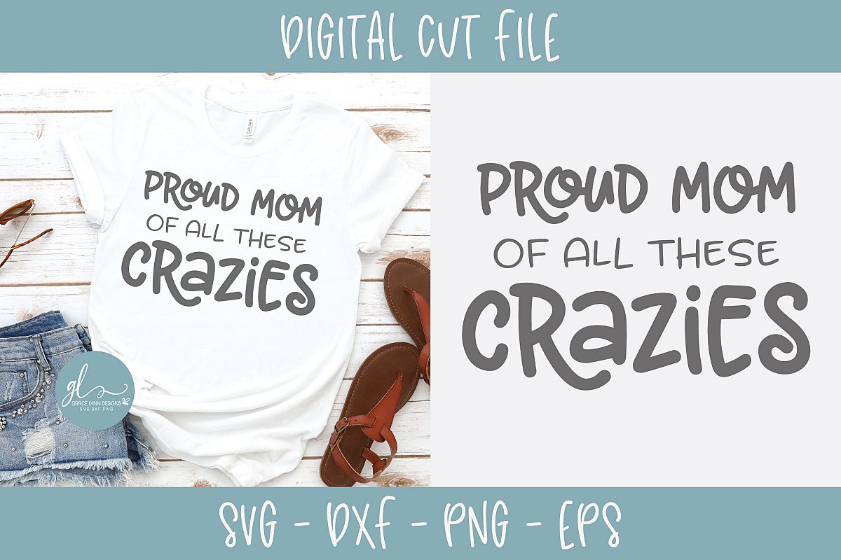 Proud Mom Of All These Crazies - SVG Cut File example image 1