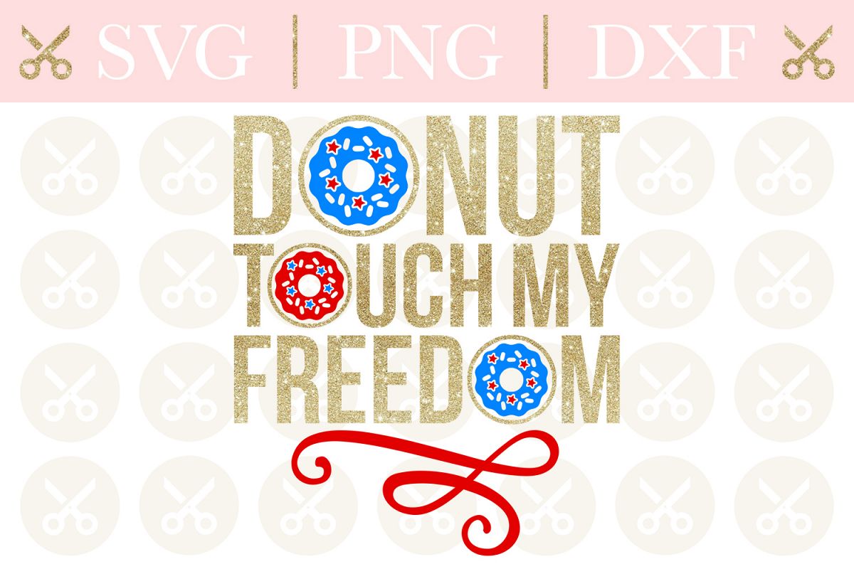 4th Of July Svg Star Donut Touch My Freedom Svg Donut Svg example image 1