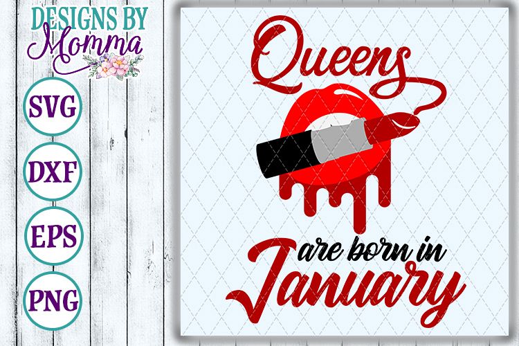 Queens are born in January Lipstick SVG example image 1