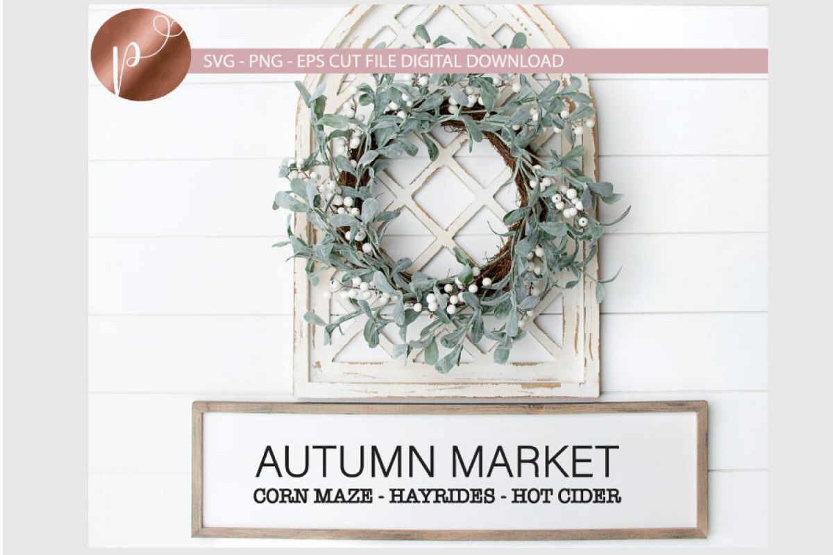 Autumn Market Svg Fall Svg Corn Maze Hayrides Hot Cider