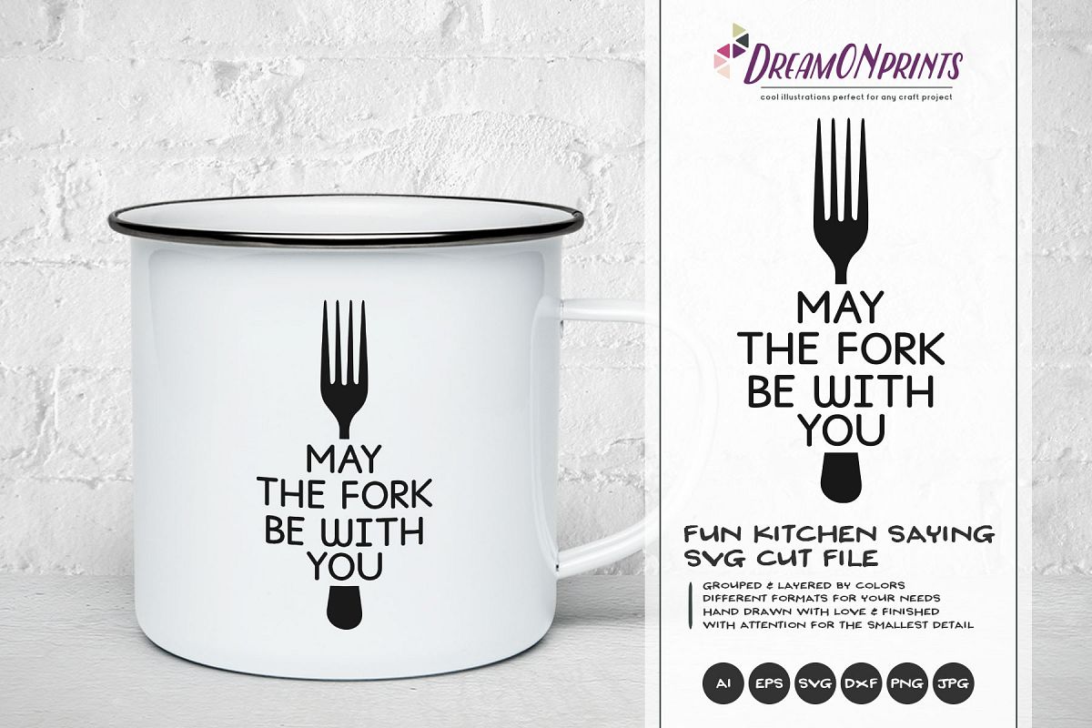 May the Fork Be with You SVG - Fun Kitchen SVG Cut Files example image 1