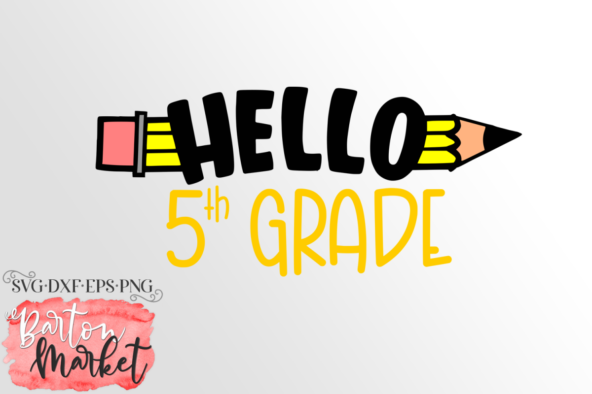Hello 5th Grade SVG DXF EPS PNG example image 1