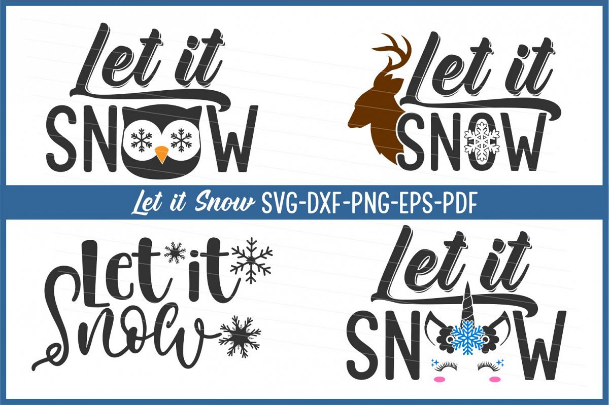 Download let it snow svg, snowflake, winter svg, svg cut file, dxf (158675) | Cut Files | Design Bundles