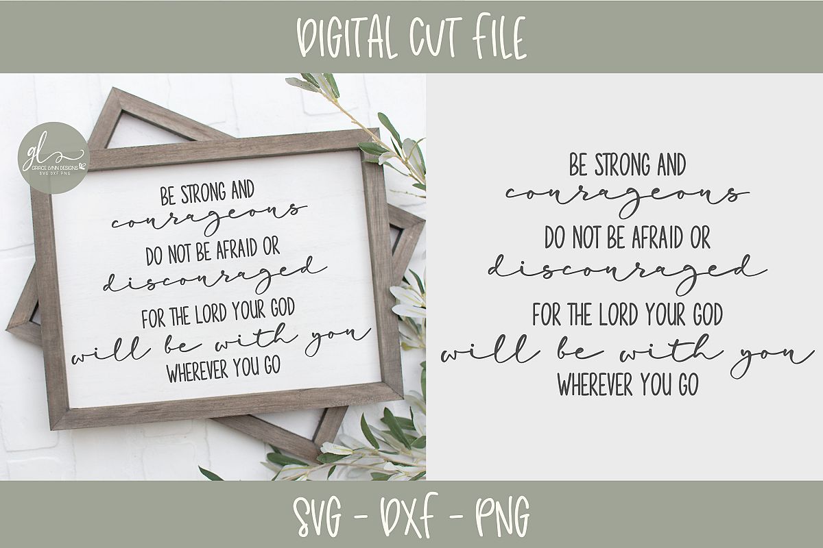 Be Strong And Courageous Do Not Be Afraid - Scripture SVG example image 1