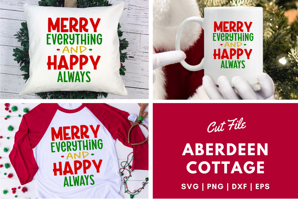 Merry Everything Happy Always SVG | PNG | DXF | EPS example image 1
