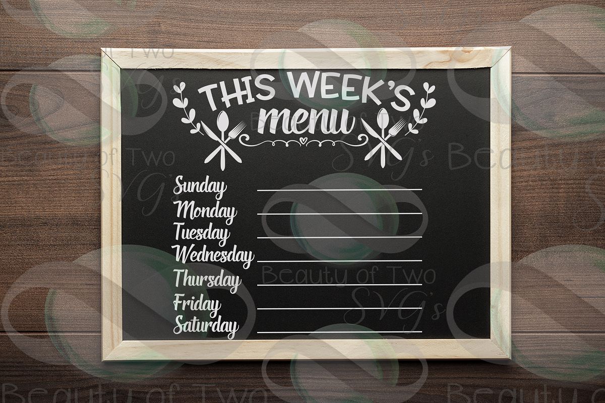 This Week S Menu Svg Png Chalkboard Svg Kitchen Svg