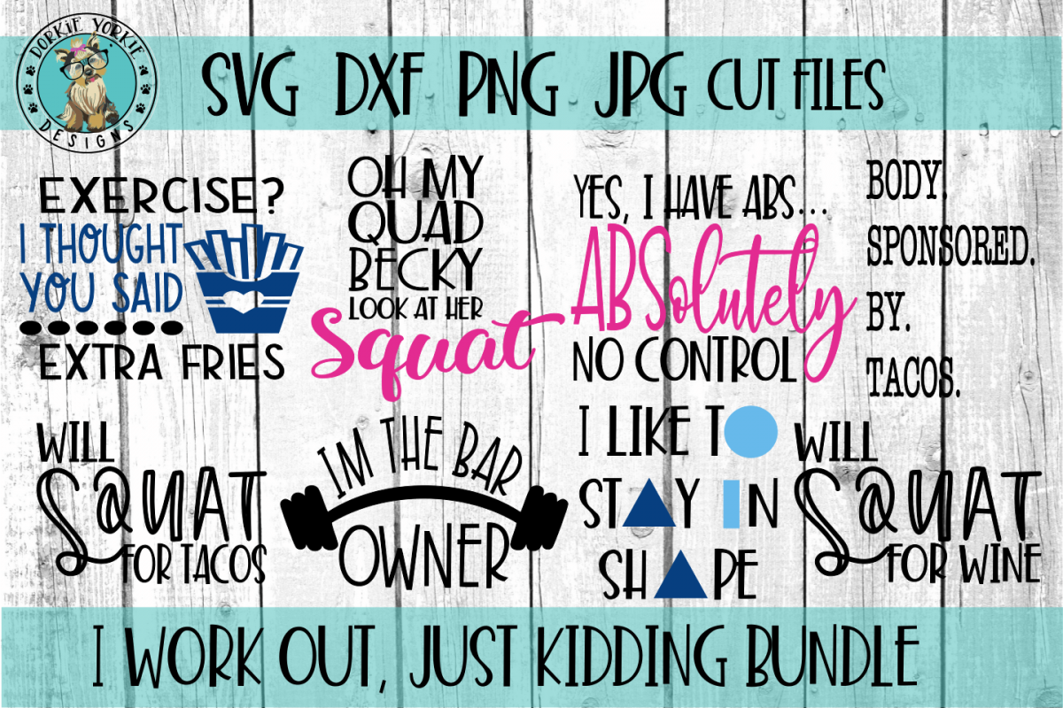 Download I work out, just kidding BUNDLE - Gym, funny, workout - SVG