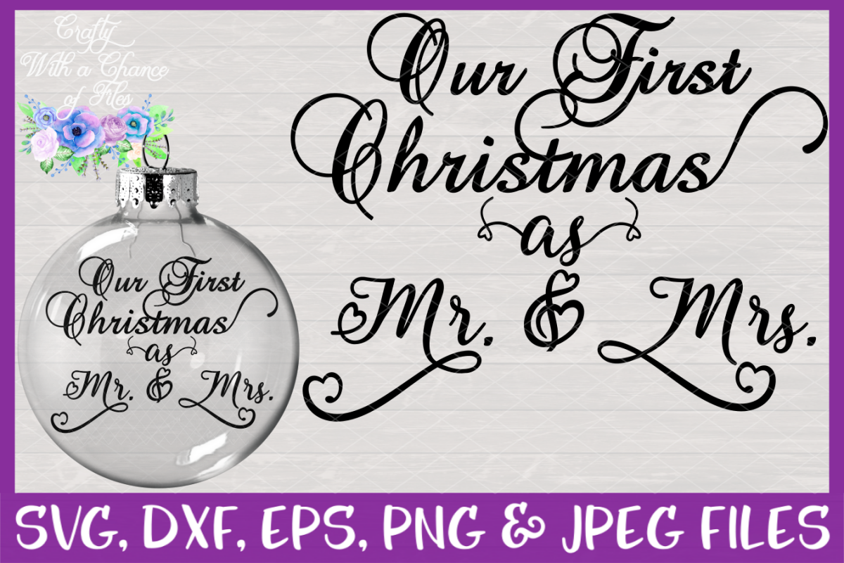 Our First Christmas as Mr & Mrs SVG - Ornament Design