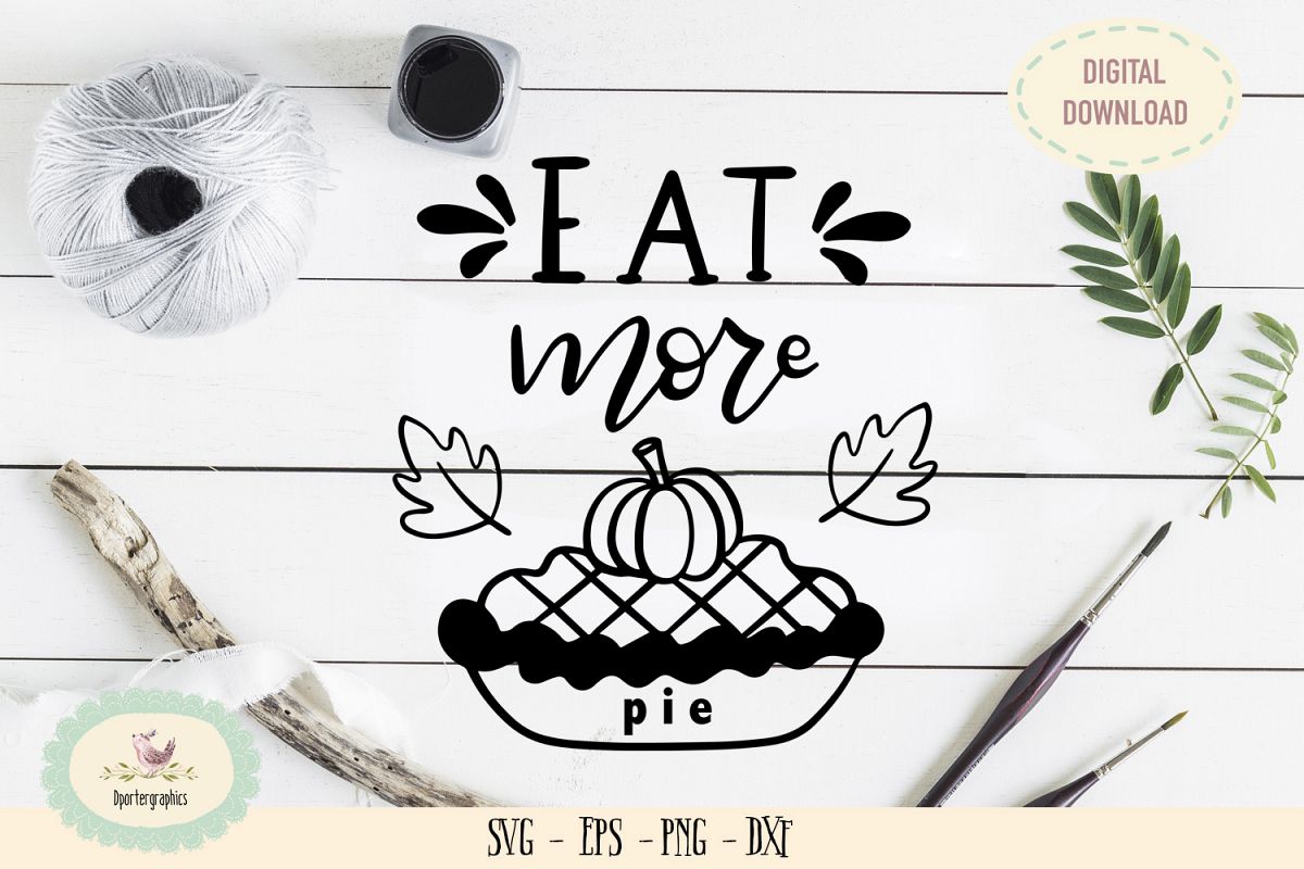 Eat more pie SVG PNG fall wood sign example image 1