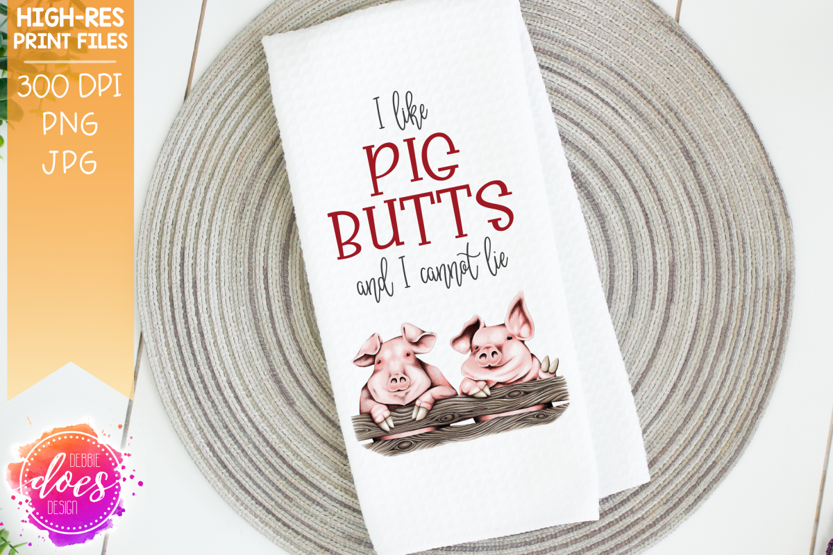 I Like Pig Butts I Cannot Lie Pig Design - Printable Design example image 1