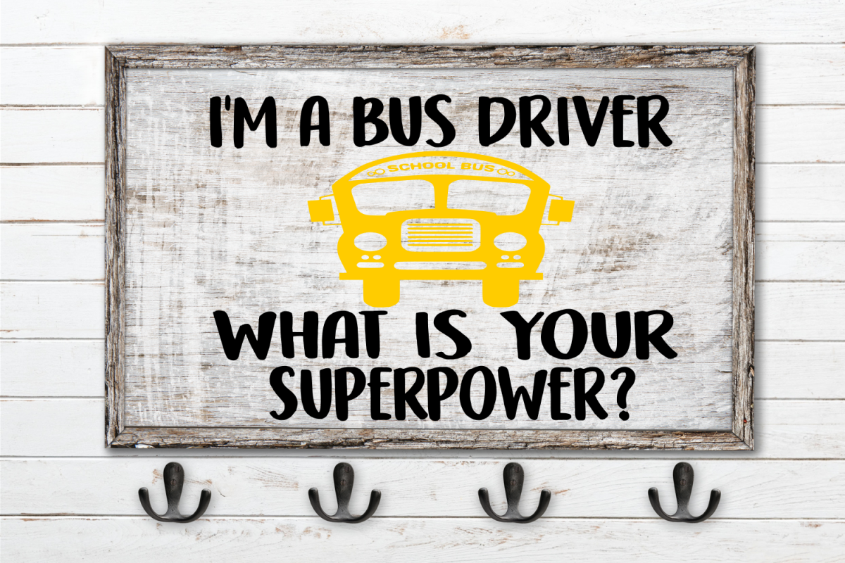 I'm A Bus Driver, What Is Your Superpower SVG example image 1