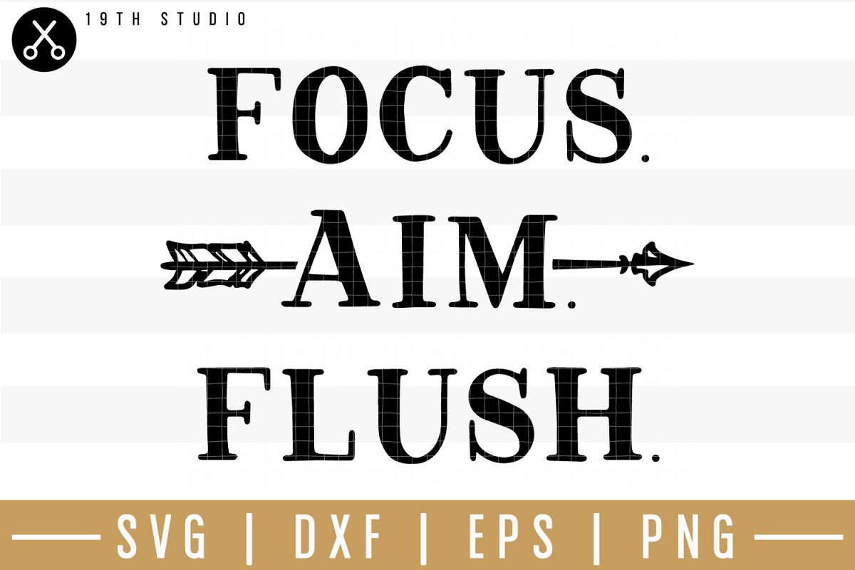 Focus aim flush SVG| Bathroom sign SVG example image 1
