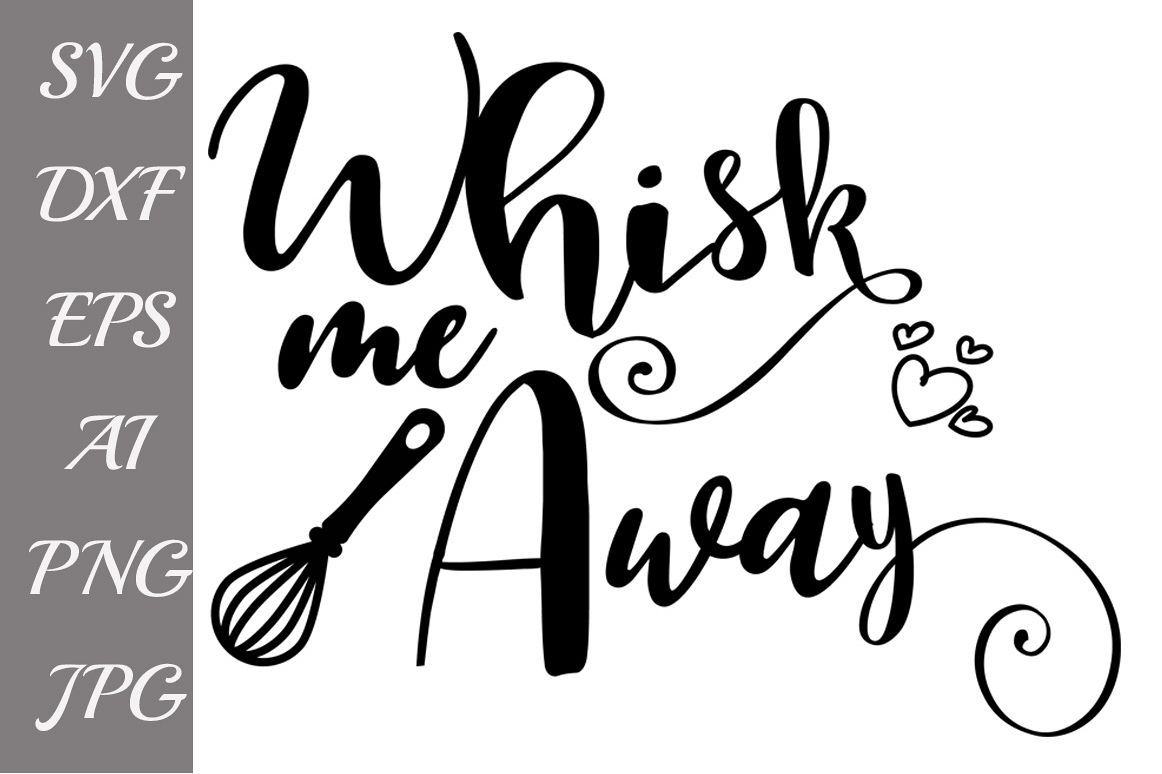 Whisk Me Away SVG example image 1