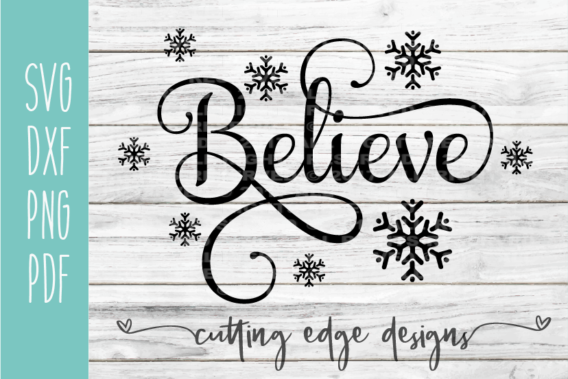 Believe | Christmas SVG| Winter SVG Cut File (272440) | SVGs | Design