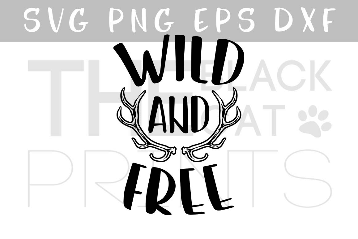 Wild and Free SVG Antlers SVG PNG EPS DXF example image 1