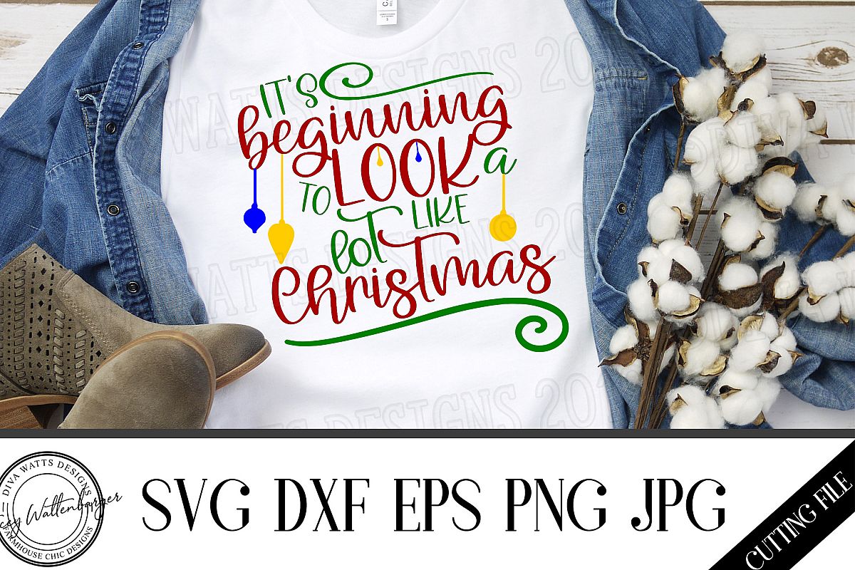 It's Beginning to Look A Lot Like Christmas Cutting File example image 1