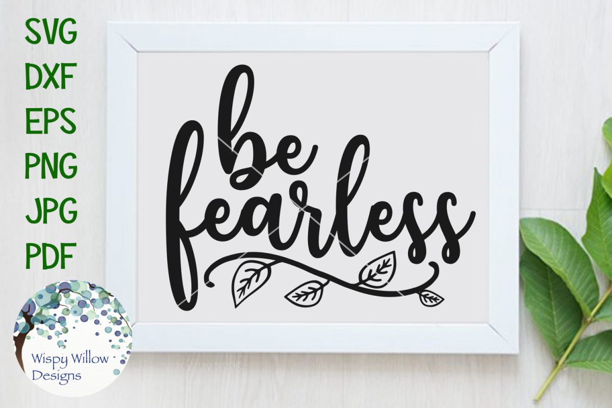 Be Fearless | Inspiring SVG Cut File example image 1