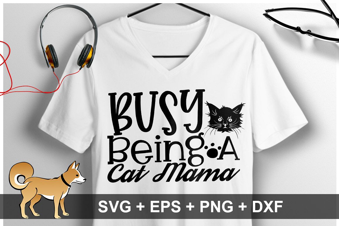 Busy Being A Cat Mama SVG Design example image 1
