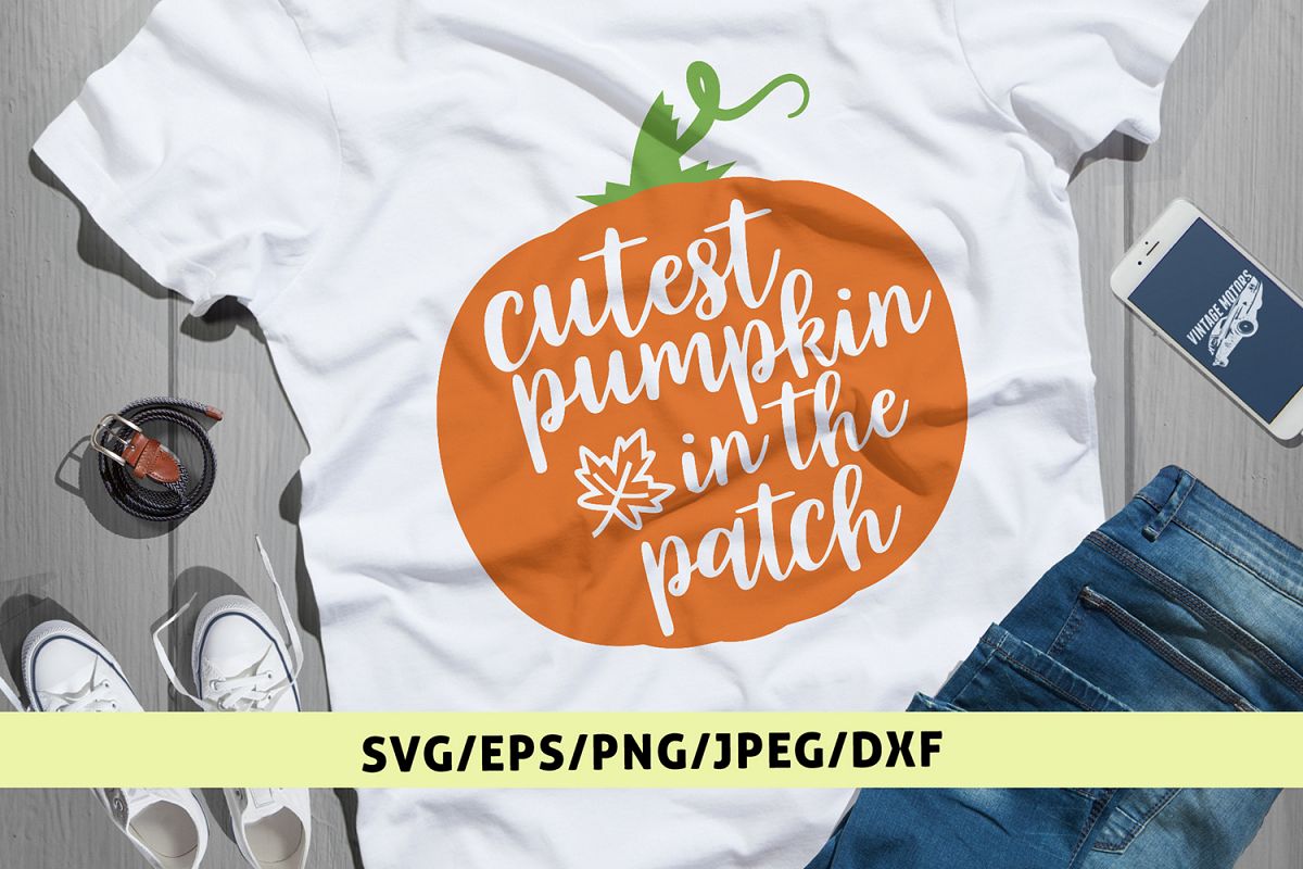 Cutest Pumpkin In The Patch - Halloween SVG EPS DXF PNG File example image 1