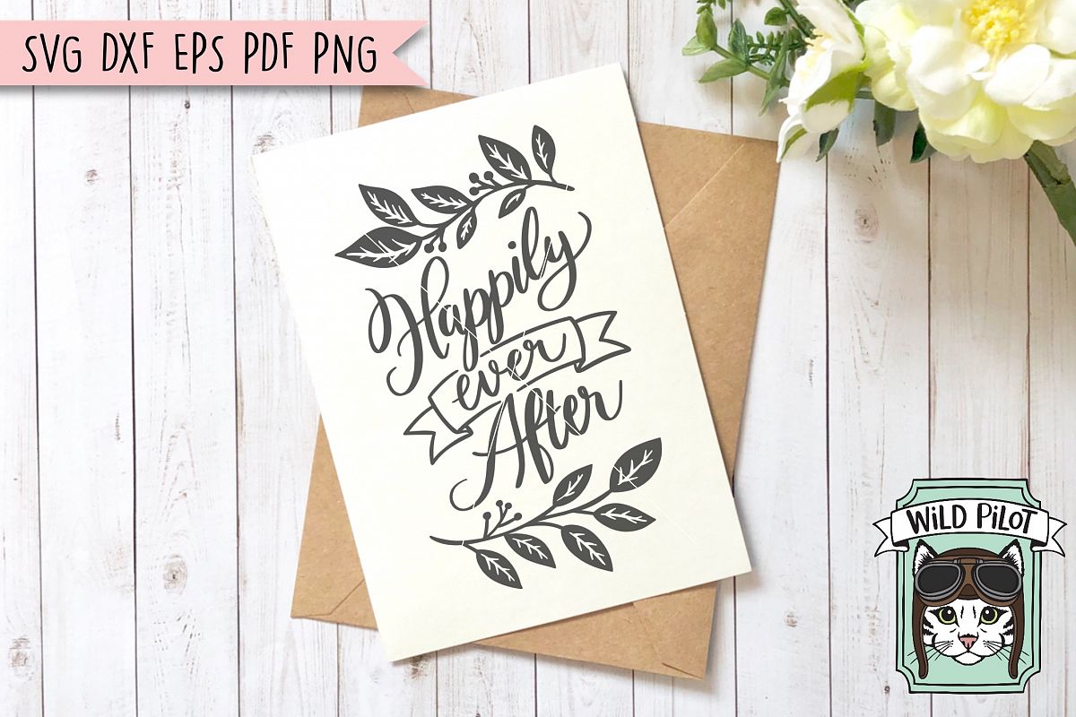 Happily Ever After SVG file, Wedding Sign Cut File, Married example image 1