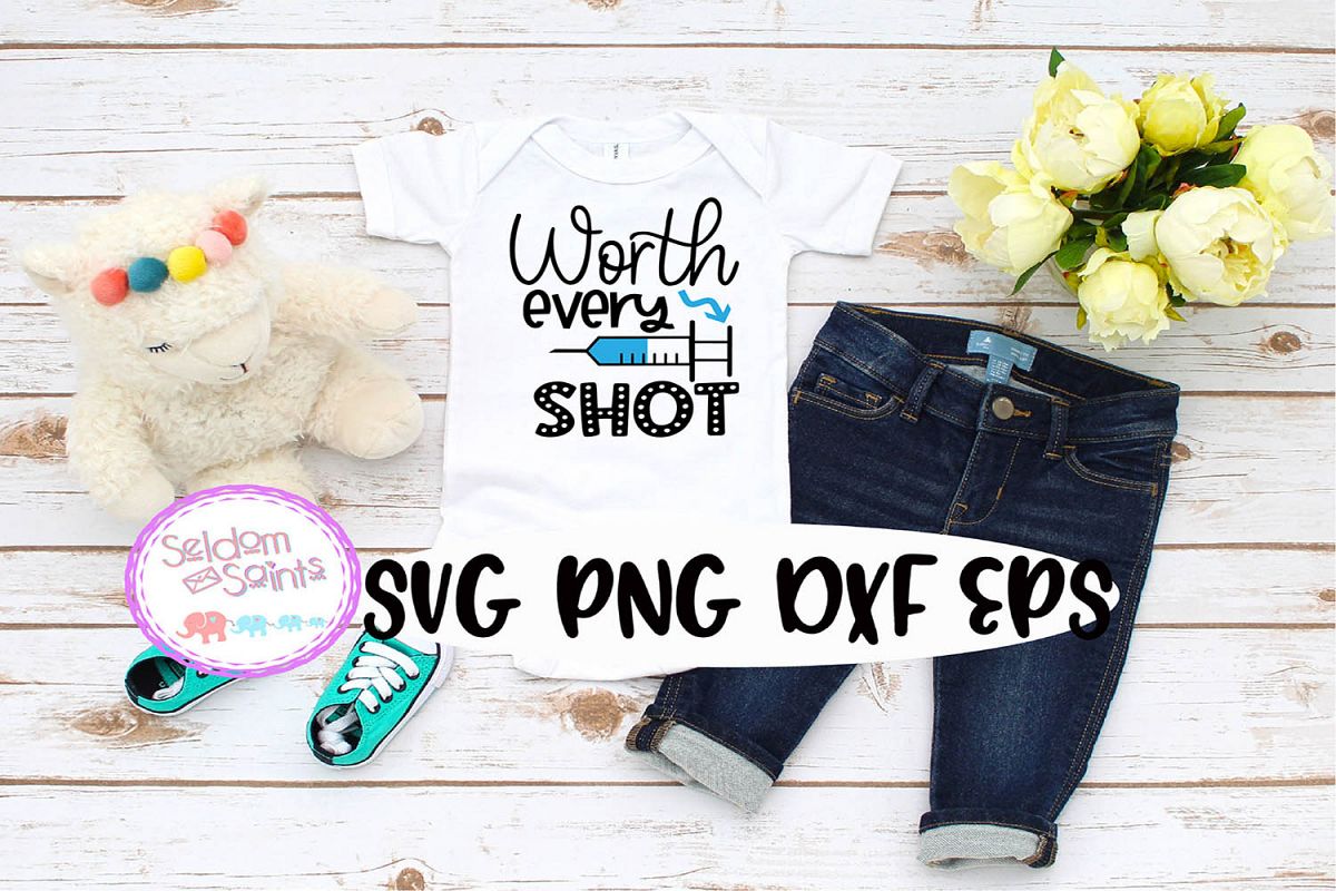 Worth Every Shot SVG PNG EPS DXF example image 1