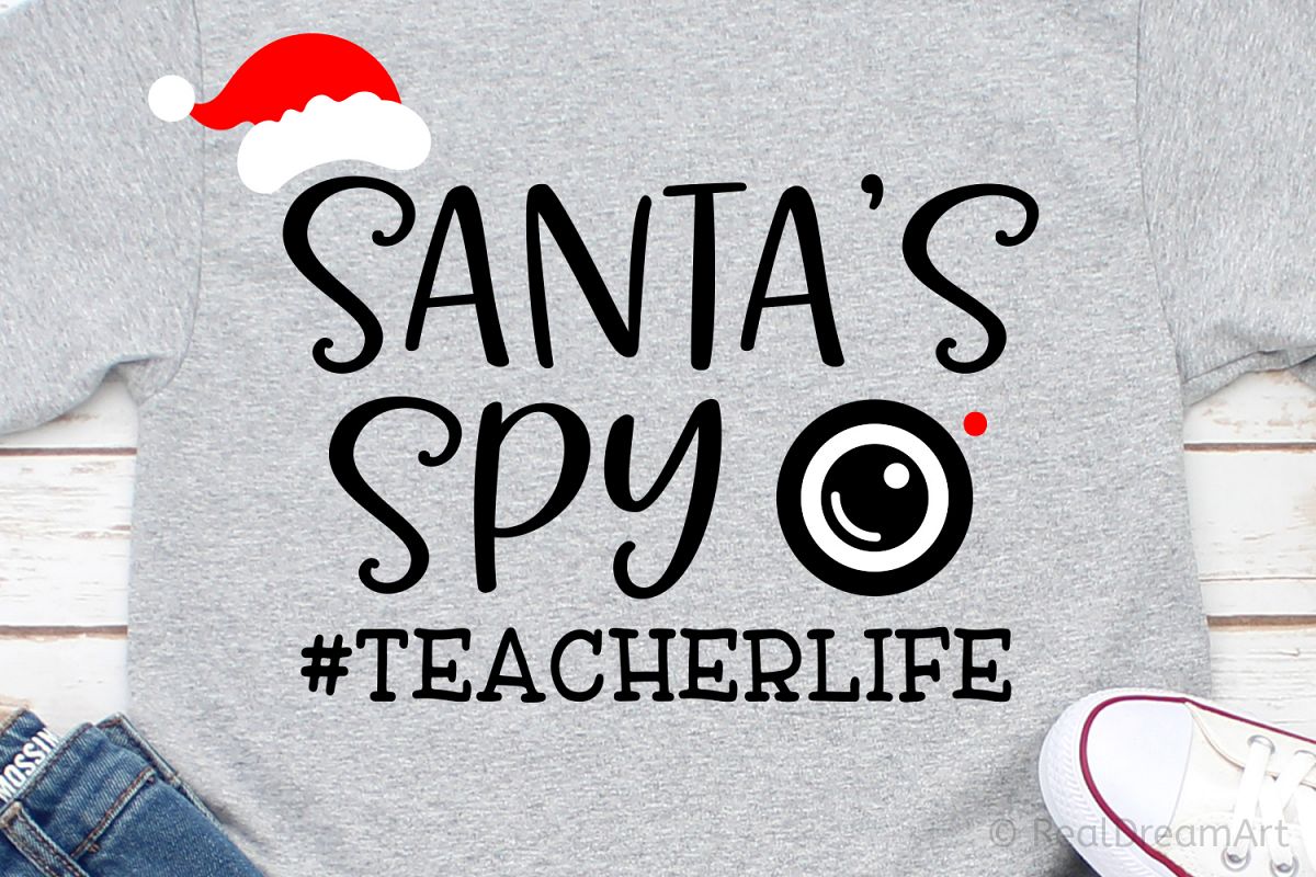 Santas Spy - #Teacher Life SVG, DXF, PNG, EPS example image 1