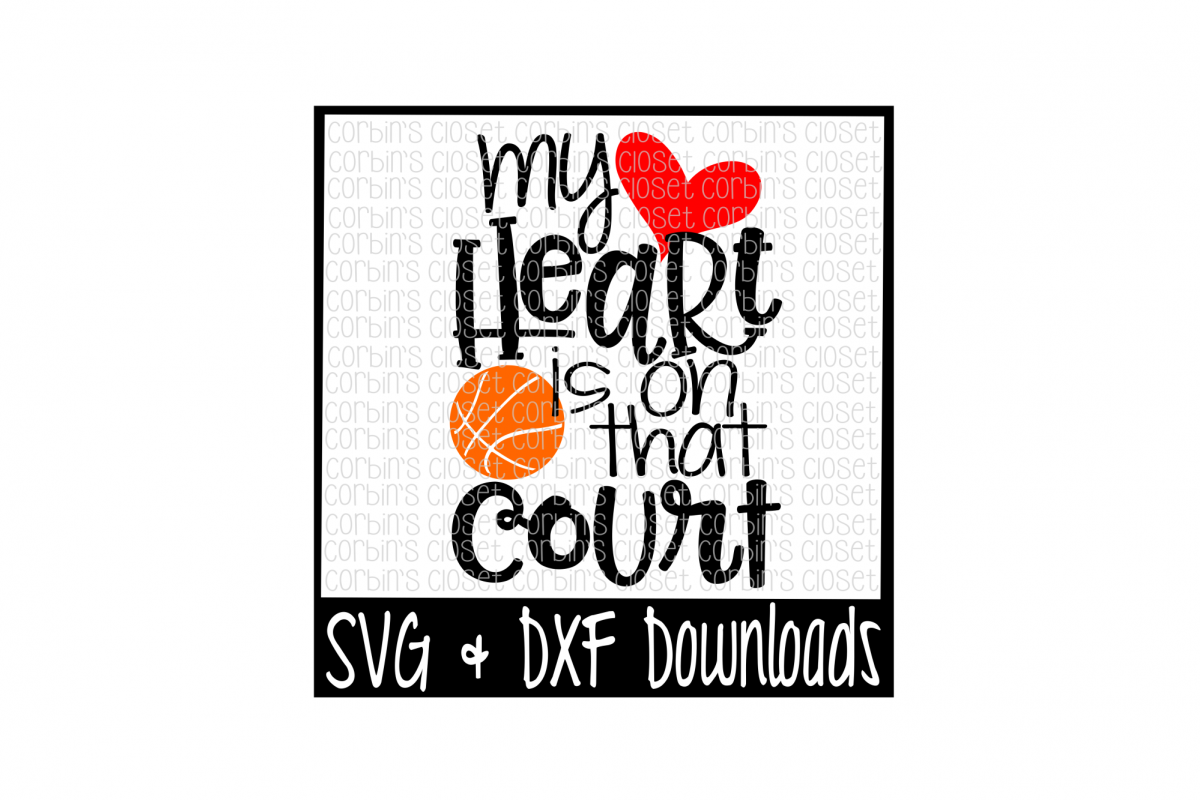 Download Basketball Mom SVG * Basketball SVG * My Heart Is On That ...