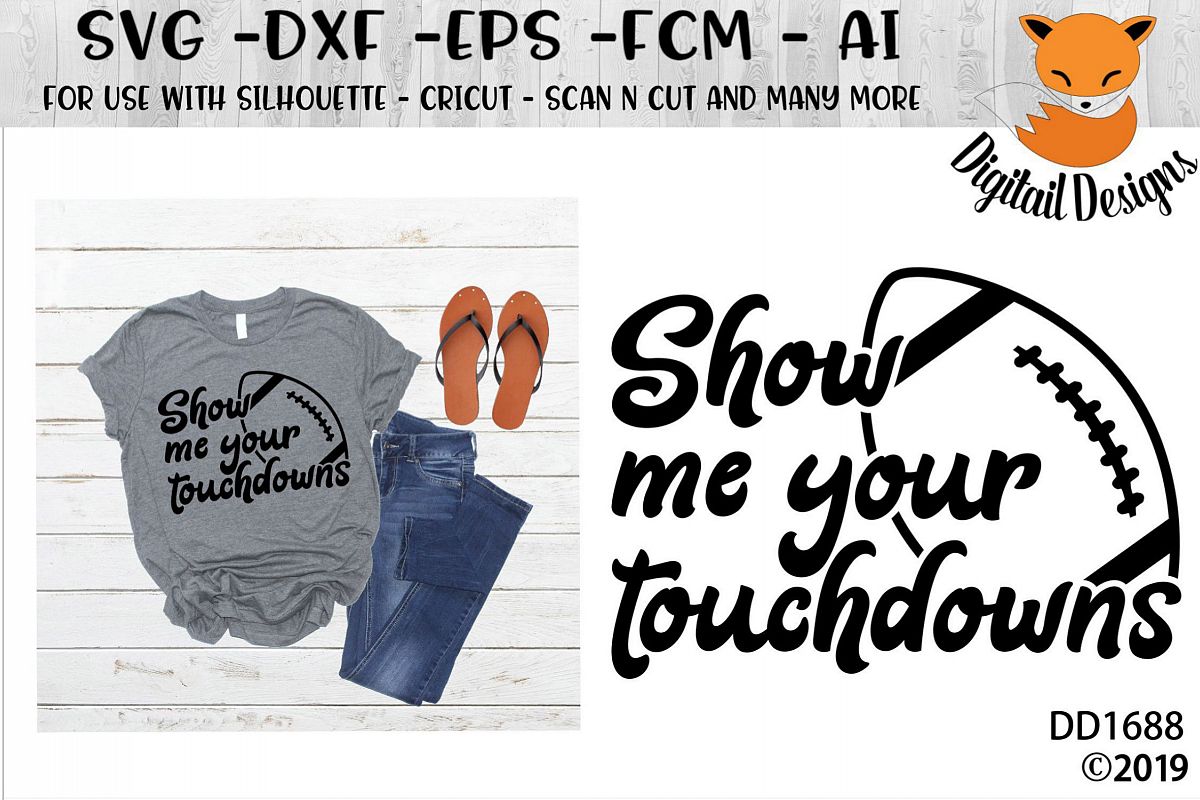 Football Show Me your Touchdowns SVG example image 1