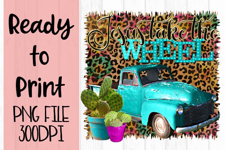 Jesus Take the Wheel Ready to Print example image 1