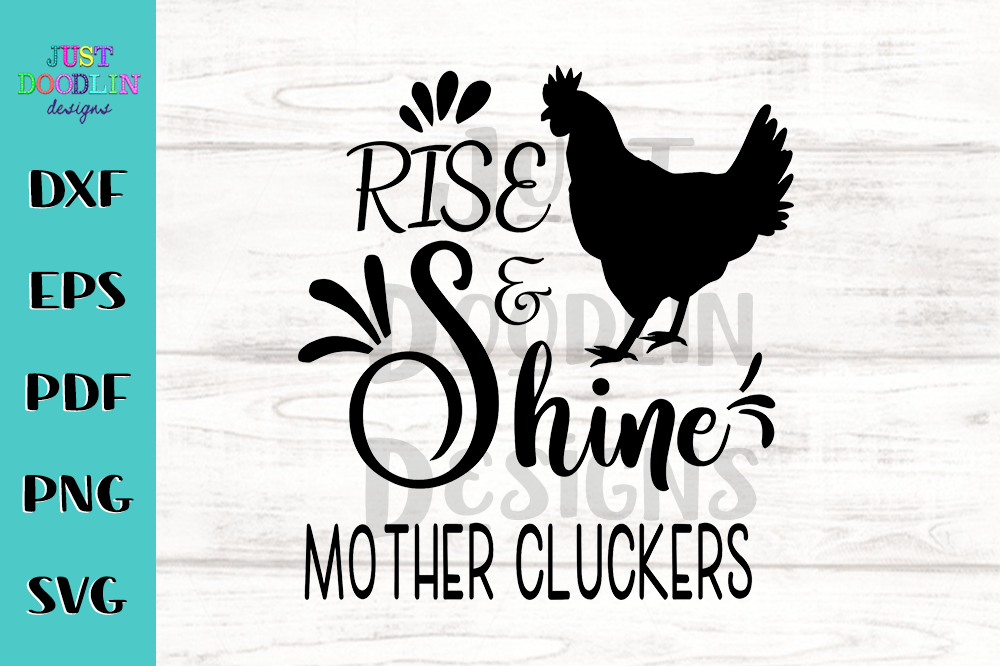 Download Rise and Shine Mother Clucker